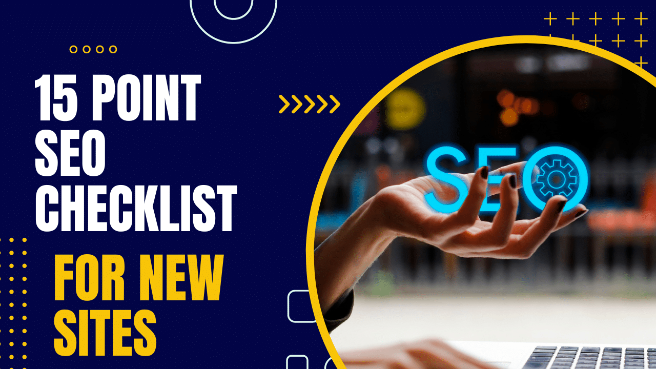 SEO Checklist For New Websites in 2024